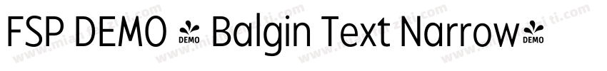 FSP DEMO - Balgin Text Narrow字体转换